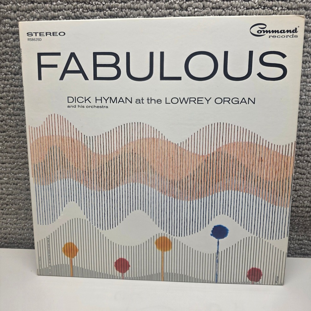Dick Hyman Fabulous Lowrey Organ Orchestra Command Records Stereo Vinyl RS862SD